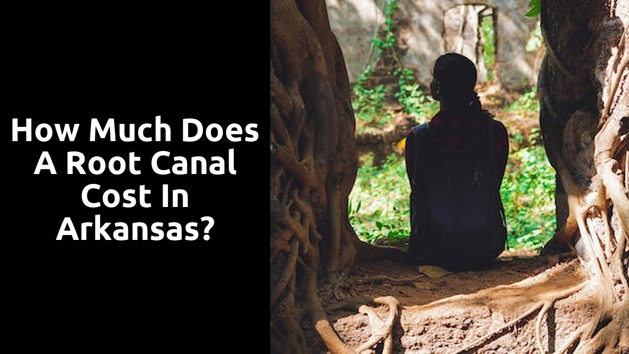 How much does a root canal cost in Arkansas?